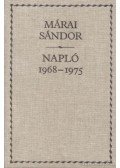 Márai Sándor - Napló 1968-1975