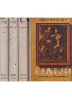 Harsányi Zsolt - Élni jó I-IV. kötet Harsányi Zsolt - Élni jó I-IV. kötet, Budapest 1942 antikvár könyv