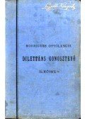 Ottolengui, Rodrigues - Dilettáns gonosztevő I-II. (egy kötetben)