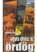 Nemere István - Úgyis elvisz az ördög