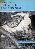 Dr. Wolfgang Makatsch - Der Vogel und sein Nest