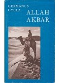 Germanus Gyula - Allah Akbar!