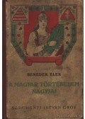 Benedek Elek - A magyar történelem nagyjai