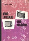Kádár Géza - Rádió és televízió vevőkészülékek (1956-1957)