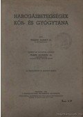 Telbisz Albert - Harcgázbetegségek kór- és gyógytana