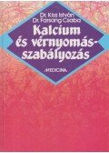 Kiss István,Farsang Csaba - Kalcium és vérnyomás-szabályozás
