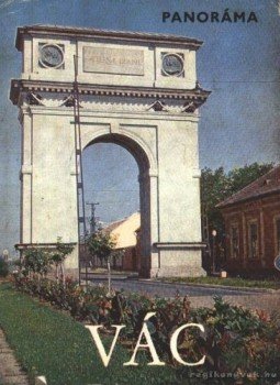 Huba László - Vác Huba László - Vác, Budapest 1975 antikvár könyv