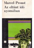 Marcel Proust - Az eltűnt idő nyomában II.