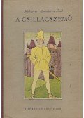 Kolozsvári Grandpierre Emil - A csillagszemű