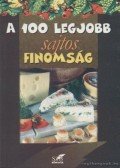 Lurz Gerda - A 100 legjobb sajtos finomság
