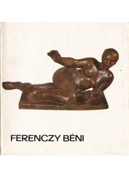 Szabó Katalin - Ferenczy Béni Szabó Katalin - Ferenczy Béni, Budapest 1976 antikvár könyv
