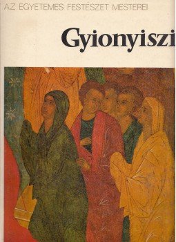 Valentin Bulkin, Varga Zsuzsa - Gyionyiszij Valentin Bulkin, Varga Zsuzsa - Gyionyiszij, Budapest - Leningrad 1982 antikvár könyv