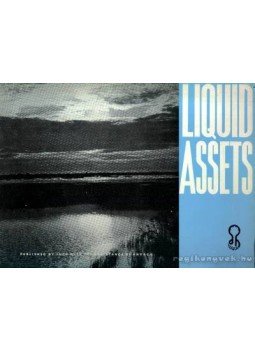 Atkinson-Willes, G. L. - Liquid Assets (Folyékony vagyon) Atkinson-Willes, G. L. - Liquid Assets (Folyékony vagyon), Gloucester 0 antikvár könyv