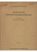 Dr. Lengyel Ádám - Általános növénytermesztéstan