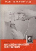 Kádár Aba - Fogyasztói berendezések érintésvédelme