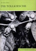 Dr. Wirth, Horst - Die Tollkirsche (A nadragulya)