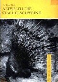 Mohr, Erna Dr. - Altweltliche Stachelschweine (Az óvilági gyalog-sül)
