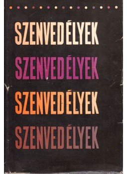 Hegedüs Géza - Szenvedélyek Hegedüs Géza - Szenvedélyek, Budapest 1972 antikvár könyv