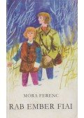 Móra Ferenc - Rab ember fiai