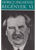 Móricz Zsigmond - Regények VI.