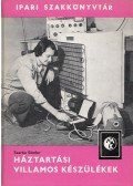 Szarka Sándor - Háztartási villamos készülékek