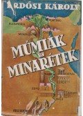 Erdősi Károly - Múmiák és minarétek