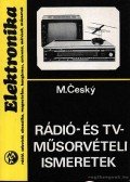 M. Cesky - Rádió- és TV-műsorvételei ismeretek