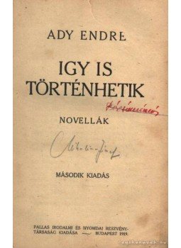 Ady Endre - Így is történhetik Ady Endre - Így is történhetik, Budapest 1919 antikvár könyv