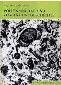 Straka Dr., Herbert - Pollenanalyse und Vegetationsgeschichte (Pollenanalízis és a növények fejlődéstörténete)