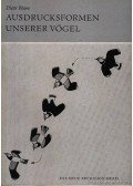 Dieter Blume - Ausdrucksformen unserer Vögel (Madaraink repülési szokásai)