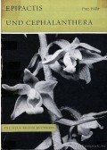Füller, Fritz - Epipactis und Cephalanthera (A nőszőfű és madársisak)