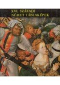 Végh János - XVI. századi német táblaképek