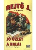 Rejtő Jenő - Jó üzlet a halál