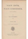 Vas Gereben - Nagy idők nagy emberek