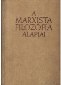  - A marxista filozófia alapjai