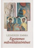 Lederer Emma - Egyetemes művelődéstörténet