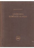 Grofcsik János - A kerámia elméleti alapjai
