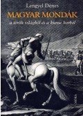 Lengyel Dénes - Magyar mondák a török világból és a kuruc korból