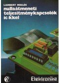 Lambert Miklós - Nullaátmeneti teljesítménykapcsolók IC-kkel