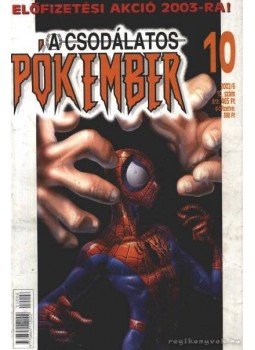 Jemas, Bill, Bendis, Brian Michael - A Csodálatos Pókember 2002/6. 10. szám Jemas, Bill, Bendis, Brian Michael - A Csodálatos Pókember 2002/6. 10. szám, Budapest 2002 antikvár könyv