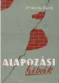 Széchy Károly - Alapozási hibák