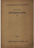 Dr. Temesvári Jenő - Építőipari gépek III.