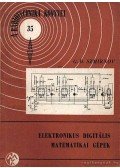 Szmirnov, G. D. - Elektronikus digitális matematikai gépek