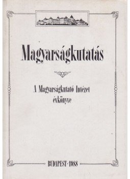Juhász Gyula - Magyarságkutatás Juhász Gyula - Magyarságkutatás, Budapest 1988 antikvár könyv