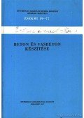 Újhelyi János - Beton és vasbeton készítése