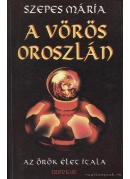 Szepes Mária - A vörös oroszlán Szepes Mária - A vörös oroszlán, Budapest 1994 antikvár könyv