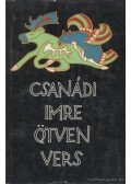 Csanádi Imre - Ötven vers