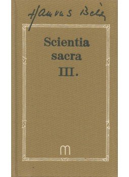 Hamvas Béla - Scientia sacra III. Hamvas Béla - Scientia sacra III., Szentendre 1996 antikvár könyv