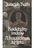Joseph Roth - Radetzky-induló / A kapucinus kripta