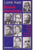 Lomb Kató - Bábeli harmónia